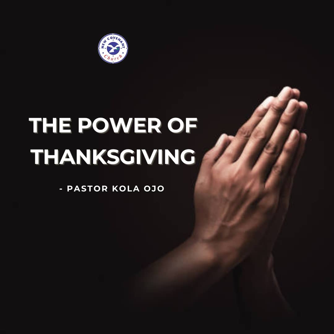 The Power of Thanksgiving Part 3